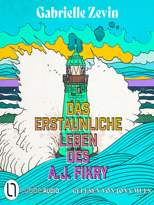 cover image of Das erstaunliche Leben des A.J. Fikry (Gekürzt)